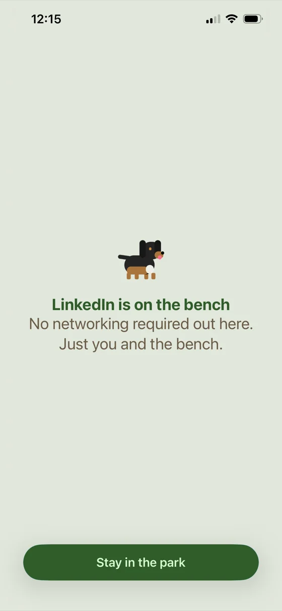Parkbench block screen for LinkedIn: a dachshund with “No networking required out here. Just you and the bench.”